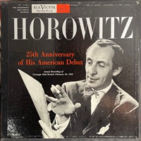 RCA Victor : Horowitz - 25th Anniversary of His American Debut